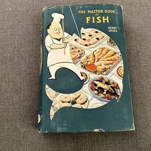 The Master Book of Fish by Henry Smith Vintage Spring Books Cookbook HC DJ 1940s
